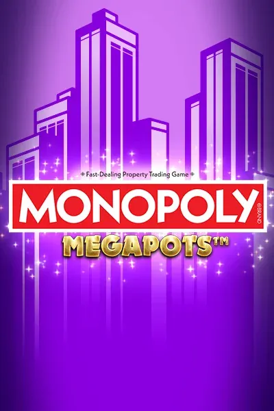 MONOPOLY Megapots | Big Time Gaming