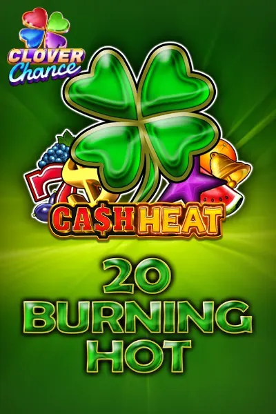 20 Burning Hot Cash Heat | EGT Digital