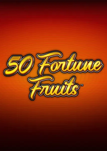50 Fortune Fruits  | Greentube