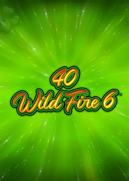 40 Wild Fire 6 | Greentube
