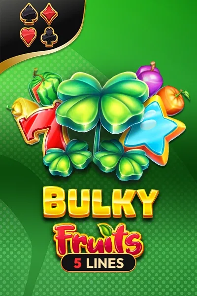 Bulky Fruits | Amusnet