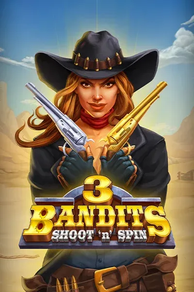 Three Bandits: Shoot 'n' Spin [Buy Bonus] | Greentube