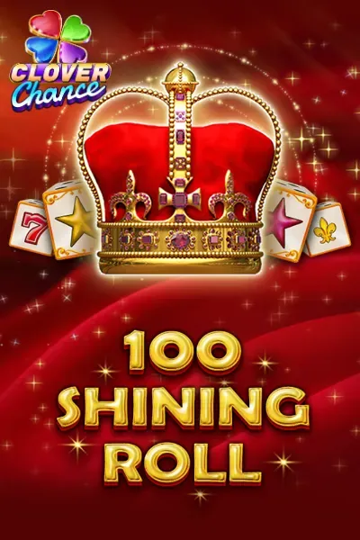 100 Shining Roll | EGT Digital